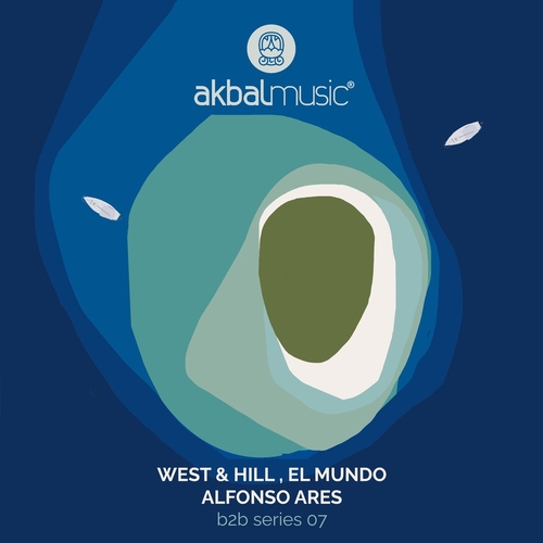 West & Hill, El Mundo, Alfonso Ares - B2B Series 07 [AKBAL213]